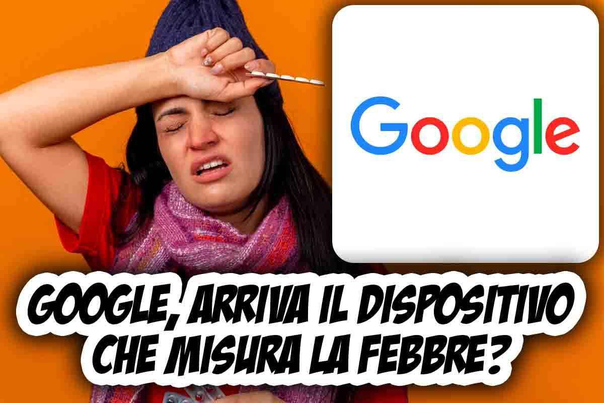 Google temperatura febbre