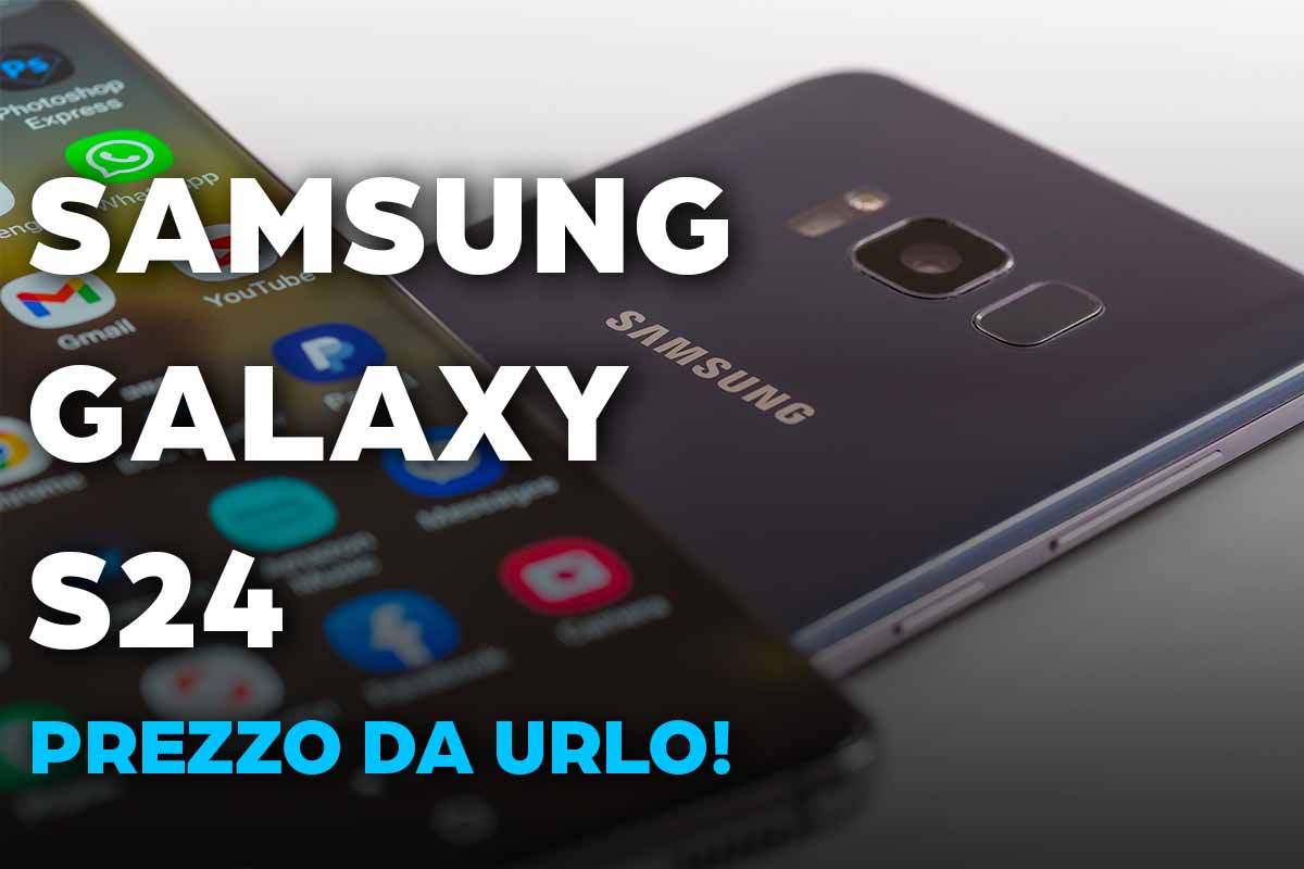 Arriva il nuovo Samsung Galaxy S24: ecco quanto costa