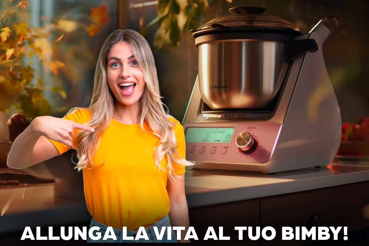 Come allungare la vita al Bimby